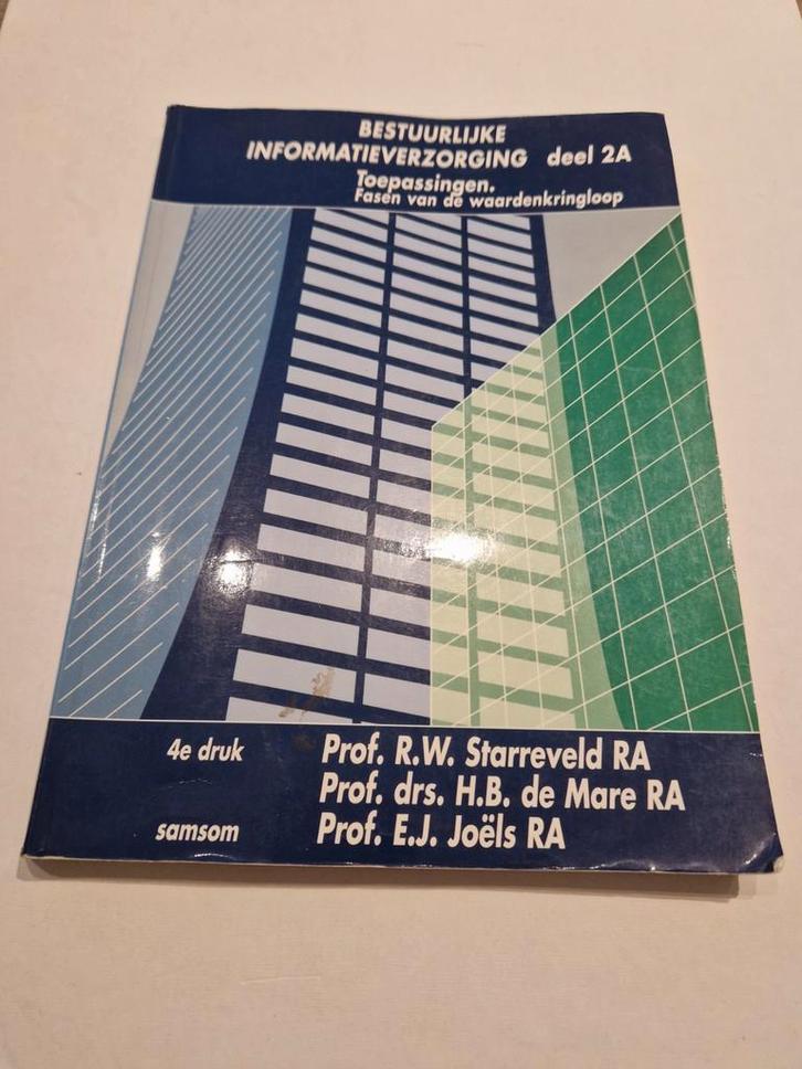 Bestuurlijke Informatieverzorging deel 2A, Boeken, Studieboeken en Cursussen, Gelezen, HBO, Beta, Ophalen of Verzenden