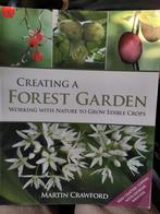 Martin Crawford Creating a Forest Garden Voedselbos, Ophalen of Verzenden, Gelezen