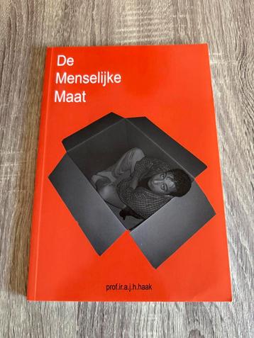 A.J.H. Haak - De menselijke maat beschikbaar voor biedingen