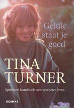 Geluk staat je goed - spiritueel handboek - Tina Turner, Ophalen of Verzenden, Zo goed als nieuw, Tina Turner