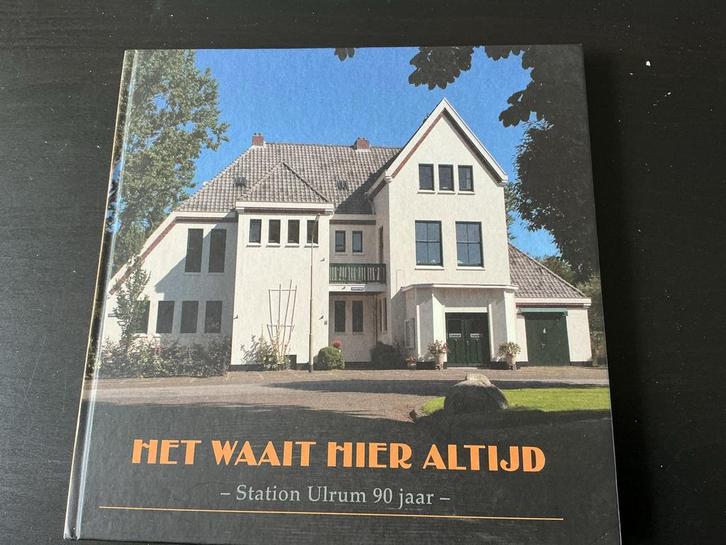 Gedenkboek Station Ulrum, Boeken, Streekboeken en Streekromans, Zo goed als nieuw, Groningen, Verzenden