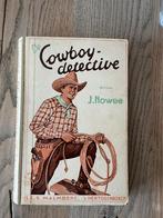 De Cowboy detective - J. Nowee, Ophalen of Verzenden, Gelezen