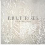 Paula Frazer - Leave the sad things behind = 3,99, Cd's en Dvd's, Cd's | Country en Western, Ophalen of Verzenden, Zo goed als nieuw