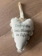 Hanger stof hart ‘Enjoy the little things in life’, Ophalen of Verzenden, Zo goed als nieuw