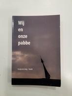 Fockje de Jong-Snoek - Wij en onze pabbe, Ophalen of Verzenden, Zo goed als nieuw, Fockje de Jong-Snoek