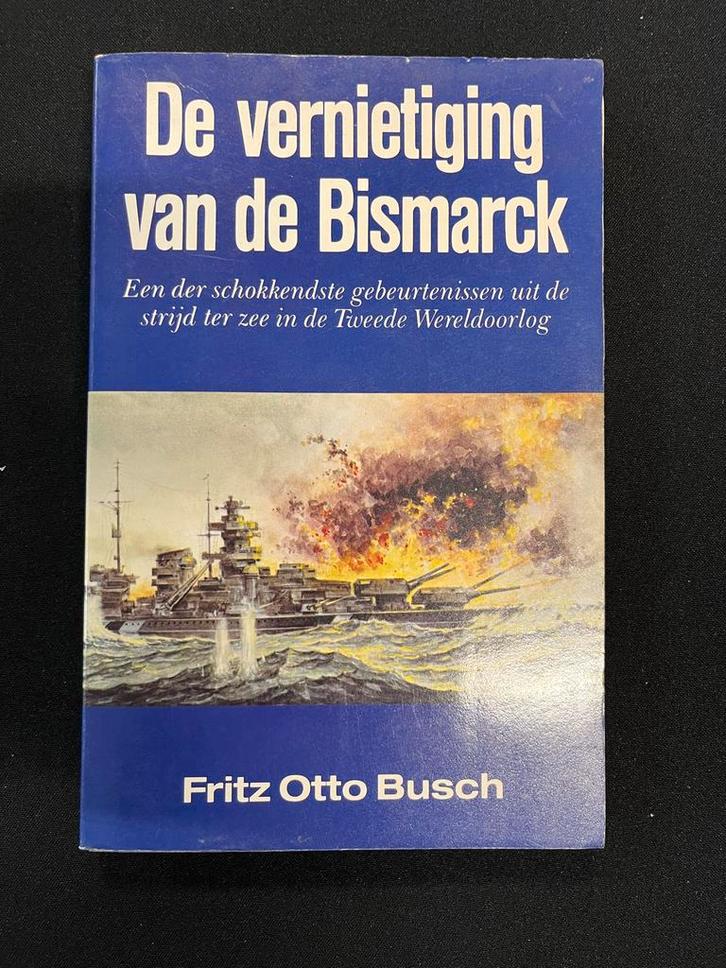 De vernietiging van de Bismarck - Fritz Otto Busch, Boeken, Oorlog en Militair, Gelezen, Marine, Tweede Wereldoorlog, Ophalen of Verzenden