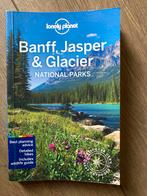 Lonely planet Banff, Jasper &Glacier national parks Canada, Boeken, Reisgidsen, Ophalen of Verzenden, Lonely Planet, Zo goed als nieuw