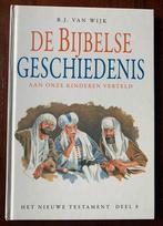 De bijbelse geschiedenis B J van Wijk, Boeken, Ophalen of Verzenden, Gelezen