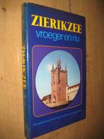 zierikzee vroeger en nu - westendorp boerma/v swigchem, Boeken, Geschiedenis | Stad en Regio, Ophalen of Verzenden, Zo goed als nieuw