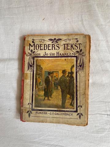 Antiek boek ‘Moeders tekst’ van Jo van Haarlem beschikbaar voor biedingen