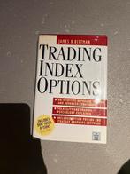 Trading Index Options - James B. Bittman, Ophalen of Verzenden, Zo goed als nieuw, Geld en Beleggen