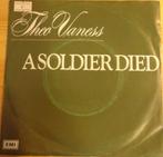 Theo Vaness > A soldier died, Cd's en Dvd's, Vinyl Singles, Gebruikt, 7 inch, Single, Ophalen of Verzenden