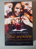 Drie wensen liane moriarty, Ophalen of Verzenden, Liane Moriarty, Nederland