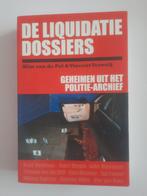 Wim van de Pol - De Liquidatie Dossiers, Ophalen of Verzenden, Zo goed als nieuw, Wim van de Pol; Vincent Verweij