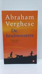 Abraham Verghese - De heelmeesters, Boeken, Ophalen of Verzenden, Zo goed als nieuw, Abraham Verghese