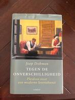 Joep Dohmen - Tegen de onverschilligheid, Ophalen of Verzenden, Zo goed als nieuw, Nederland