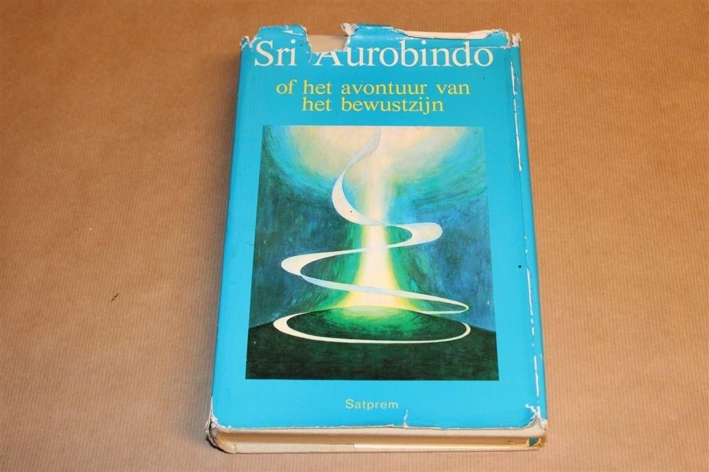 Sri Aurobindo — Het Avontuur van het Bewustzijn, Ophalen of Verzenden, Gelezen, Overige onderwerpen, Achtergrond en Informatie