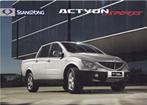 Brochure SsangYong Actyon Sports 03-2007 NEDERLAND, SsangYong, Overige merken, Ophalen of Verzenden, Zo goed als nieuw