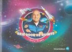 Reis door de ruimte met Andre Kuipers (compleet), Jongen of Meisje, Ophalen of Verzenden, Zo goed als nieuw, 5 of 6 jaar