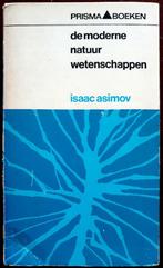 De moderne natuurwetenschappen - 3 boeken - Isaac Asimov, Ophalen of Verzenden, Gelezen, Isaac Asimov