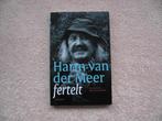 Harm van der Meer ferteld., Harm van der Meer, Ophalen of Verzenden, Zo goed als nieuw, Friesland