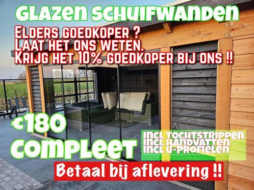 Glazen schuifwanden - LAAGSTE PRIJS GARANTIE !!  Helder glas, Tuin en Terras, Overkappingen, Nieuw, Ophalen of Verzenden