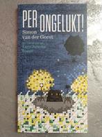 Boek: Per ongelukt! - Geest, Simon van der - 9789059652903, Ophalen of Verzenden, Zo goed als nieuw, Nederland