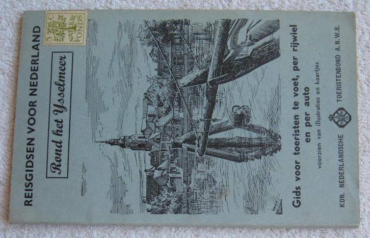 ANWB Reisgids Rond het IJsselmeer (rond of voor 1950), Antiek en Kunst, Antiek | Boeken en Bijbels, Ophalen of Verzenden