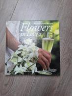 Flowers in Love bruids inspiratie, Ophalen of Verzenden, Zo goed als nieuw, I. Gilber Palmer; F. De Lameillieure