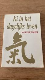 Koichi Tohei - Ki in het dagelijks leven, Ophalen of Verzenden, Gelezen, K. Tohei