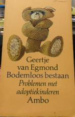 Bodemloos bestaan, Geertje van Egmond, Boeken, Ophalen of Verzenden, Zo goed als nieuw