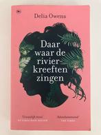 Daar waar de rivierkreeften zingen - Delia Owens, Ophalen of Verzenden, Zo goed als nieuw, Nederland