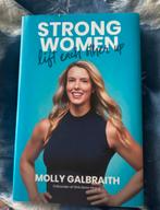 Strong Women Lift Each Other Up – Molly Galbraith (Hardcover, Ophalen of Verzenden, Nieuw, Gezondheid en Conditie, Molly Galbraith