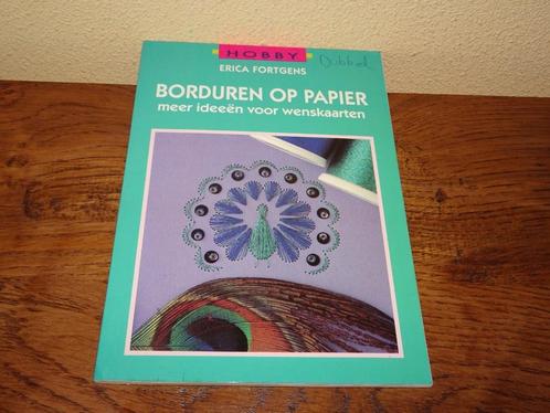 Erica Fortgens Borduren op papier voor wenskaarten, Hobby en Vrije tijd, Kaarten | Zelf maken, Zo goed als nieuw, Overige typen