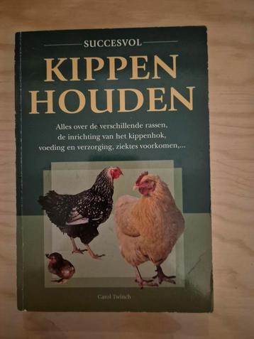 Kippen Houden - Alles over kippenrassen! beschikbaar voor biedingen