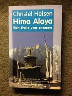 Hima Alaya; door Christel Helsen #Nepal #Himalayas, Ophalen of Verzenden, Zo goed als nieuw, Christel Helsen, Azië
