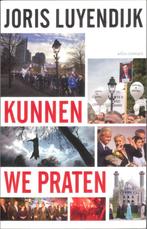 Joris Luyendijk - Kunnen we praten, Boeken, Ophalen of Verzenden, Gelezen, Politiek en Staatkunde, Nederland