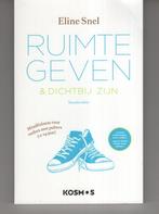 Ruimte geven Eline Snel, Boeken, Ophalen of Verzenden, Gelezen