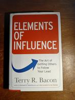 Elements of Influence, Ophalen of Verzenden, Zo goed als nieuw, Terry R. Bacon