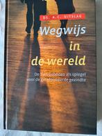 Wegwijs in de wereld. Ds AC Uitslag, Ds AC Uitslag, Christendom | Protestants, Ophalen of Verzenden, Zo goed als nieuw