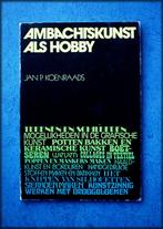 AMBACHTSKUNST Als HOBBY - Jan P. Koenraads, Verzenden, Zo goed als nieuw