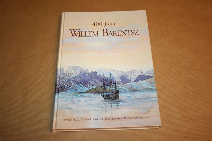 400 jaar Willem Barentsz, Boeken, Geschiedenis | Vaderland, Gelezen, 20e eeuw of later, Ophalen of Verzenden