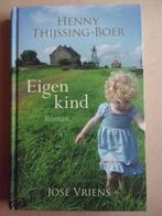 Eigen Kind  (Henny Thijssing-Boer), Boeken, Zo goed als nieuw, Verzenden