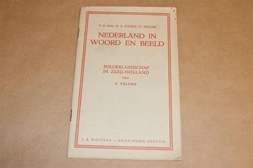 Nederland in Woord & Beeld: Polderlandschap ZH [ca. 1945], Boeken, Geschiedenis | Stad en Regio, Gelezen, 20e eeuw of later, Ophalen of Verzenden