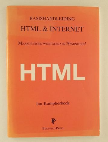 Kampherbeek, Jan - Basishandleiding HTML & Internet / Maak j beschikbaar voor biedingen