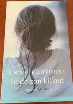In de zon kijken van Anne Provoost, Ophalen of Verzenden, Zo goed als nieuw