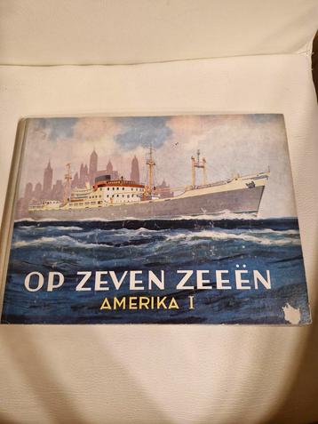 Op Zeven Zeeën - Amerika I, Oud Kinderboek beschikbaar voor biedingen