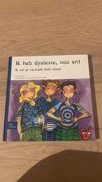 Ilonka de Groot - Ik heb dyslexie, nou en!, Sociale wetenschap, Ophalen of Verzenden, Zo goed als nieuw, Ilonka de Groot