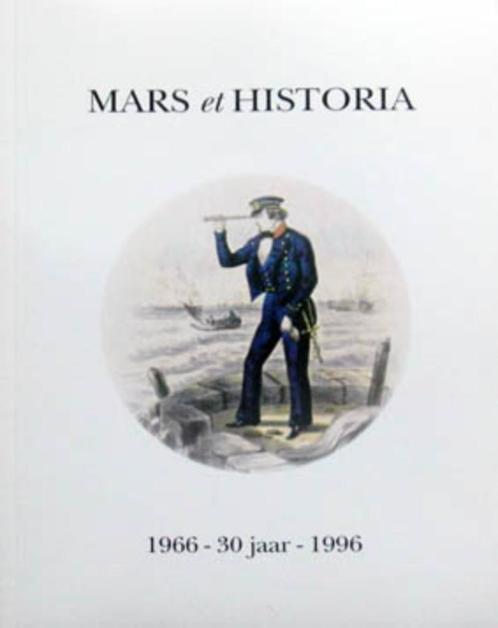 Mars et Historia 1966 - 30 jaar - 1996, Boeken, Oorlog en Militair, Zo goed als nieuw, Ophalen of Verzenden