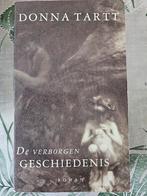 Donna Tartt, De verborgen geschiedenis, Ophalen of Verzenden, Gelezen